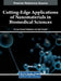 Cutting-Edge Applications of Nanomaterials in Biomedical Sciences by Pranav Kumar Prabhakar