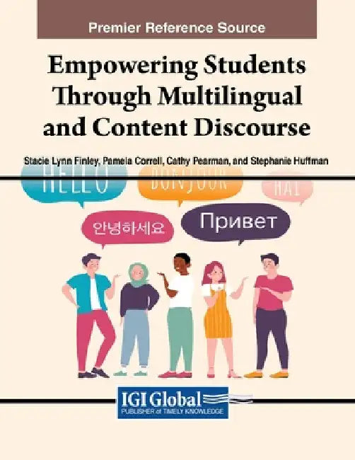 Empowering Students Through Multilingual and Content Discourse by Stacie Lynn Finley