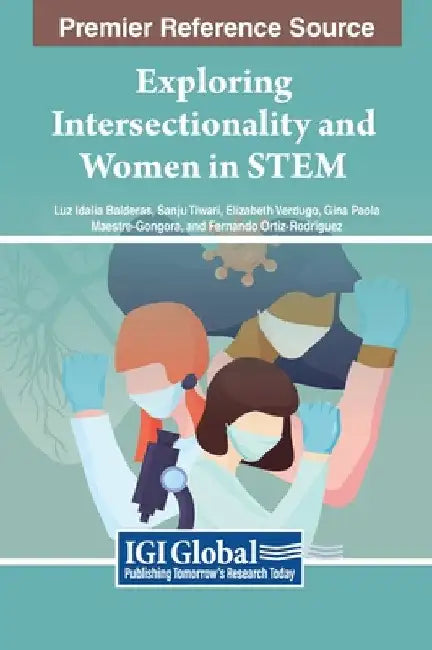 Exploring Intersectionality and Women in STEM by Luz Idalia Balderas