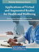 Applications of Virtual and Augmented Reality for Health and Wellbeing by Kamal Kant Hiran