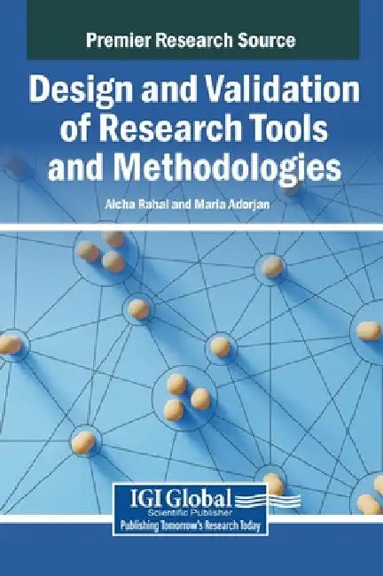 Design and Validation of Research Tools and Methodologies by Aicha Rahal
