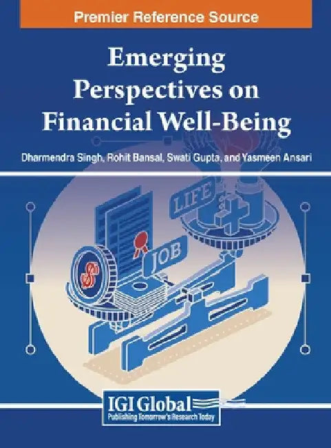 Emerging Perspectives on Financial Well-Being by Dharmendra Singh