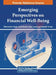 Emerging Perspectives on Financial Well-Being by Dharmendra Singh