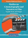 Studies on Cinematography and Narrative in Film: Sequels, Serials, and Trilogies by Emre Ahmet Seçmen
