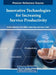 Innovative Technologies for Increasing Service Productivity by Sridhar Manohar