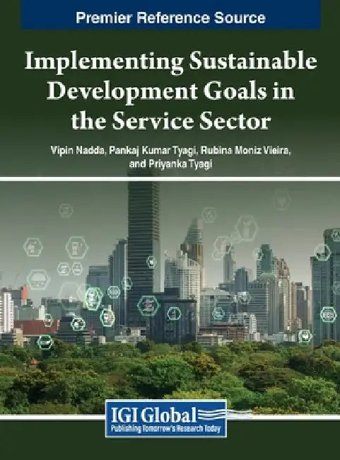 Implementing Sustainable Development Goals in the Service Sector by Vipin Nadda
