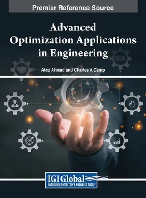 Advanced Optimization Applications in Engineering by Afaq Ahmad
