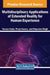 Multidisciplinary Applications of Extended Reality for Human Experience by Tanveer Kajla