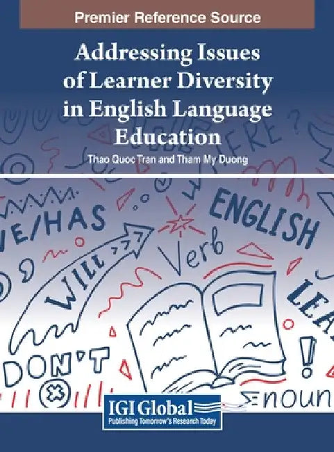 Addressing Issues of Learner Diversity in English Language Education by Thao Quoc Tran