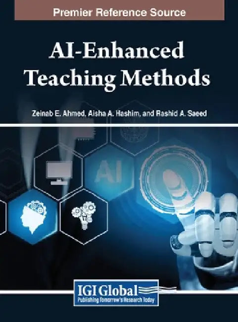 AI-Enhanced Teaching Methods by Zeinab E. Ahmed