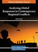Analyzing Global Responses to Contemporary Regional Conflicts by Piotr Pietrzak