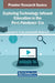 Exploring Technology-Infused Education in the Post-Pandemic Era by Lawrence a. Tomei