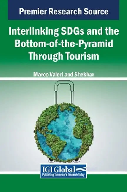Interlinking SDGs and the Bottom-of-the-Pyramid Through Tourism by Marco Valeri