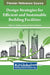 Design Strategies for Efficient and Sustainable Building Facilities by Roberto Alonso González-Lezcano
