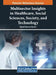 Multisector Insights in Healthcare, Social Sciences, Society, and Technology by Darrell Norman Burrell