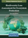 Biodiversity Loss Assessment for Ecosystem Protection by Ashok Kumar Rathoure