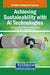 Achieving Sustainability with AI Technologies by Vishal Jain