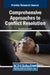 Comprehensive Approaches to Conflict Resolution by Suzzette A. Harriott