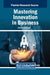 Mastering Innovation in Business by Hamed Taherdoost