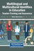 Multilingual and Multicultural Identities in Education: Teacher Training and Awareness by Miriam Jiménez Bernal