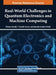Real-World Challenges in Quantum Electronics and Machine Computing by Christo Ananth