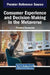 Consumer Experience and Decision-Making in the Metaverse by Theodore Tarnanidis