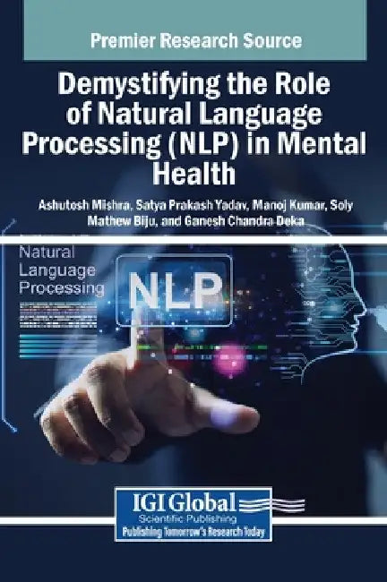 Demystifying the Role of Natural Language Processing (NLP) in Mental Health by Ashutosh Mishra