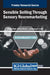 Sensible Selling Through Sensory Neuromarketing by Reena Malik