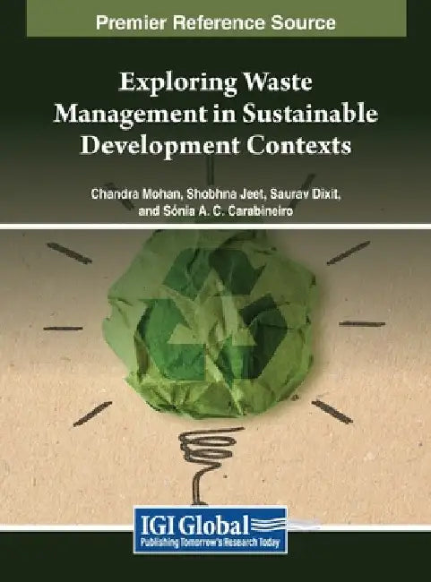 Exploring Waste Management in Sustainable Development Contexts by Chandra Mohan