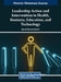Leadership Action and Intervention in Health, Business, Education, and Technology by Darrell Norman Burrell