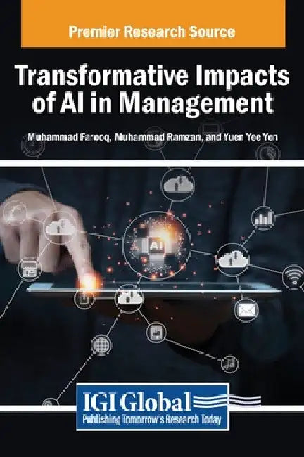 Transformative Impacts of AI in Management by Muhammad Farooq