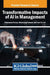 Transformative Impacts of AI in Management by Muhammad Farooq