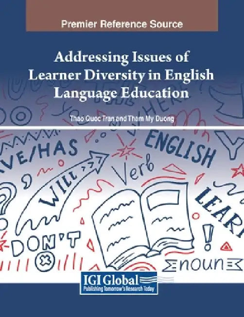Addressing Issues of Learner Diversity in English Language Education by Thao Quoc Tran