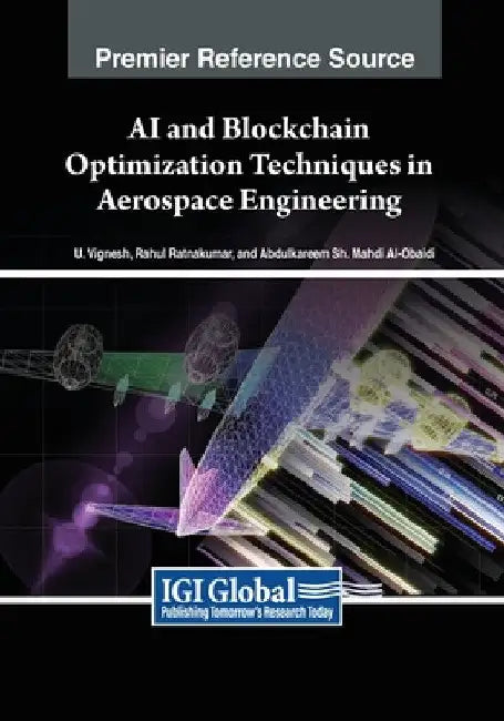 AI and Blockchain Optimization Techniques in Aerospace Engineering by U. Vignesh