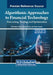 Algorithmic Approaches to Financial Technology: Forecasting, Trading, and Optimization by Amandeep Singh