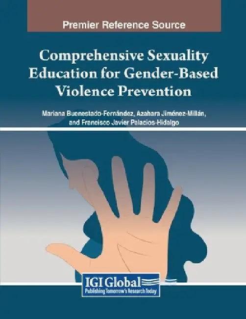 Comprehensive Sexuality Education for Gender-Based Violence Prevention by Mariana Buenestado-Fernández