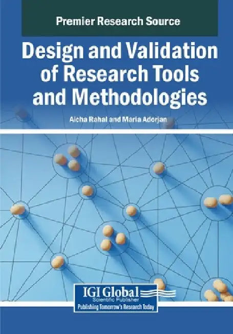 Design and Validation of Research Tools and Methodologies by Aicha Rahal