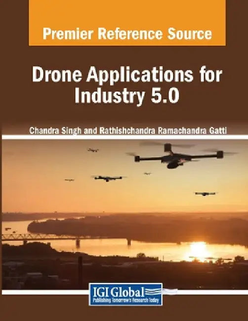 Drone Applications for Industry 5.0 by Chandra Singh
