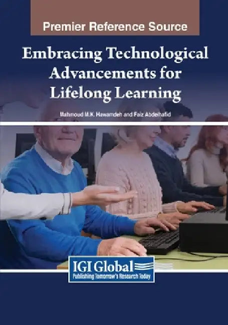 Embracing Technological Advancements for Lifelong Learning by Mahmoud M. Kh Hawamdeh