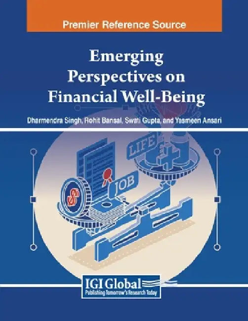 Emerging Perspectives on Financial Well-Being by Dharmendra Singh