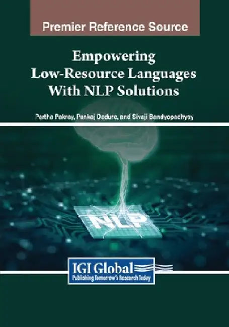 Empowering Low-Resource Languages With NLP Solutions by Partha Pakray