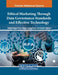 Ethical Marketing Through Data Governance Standards and Effective Technology by Shefali Saluja