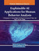 Explainable AI Applications for Human Behavior Analysis by P. Paramasivan