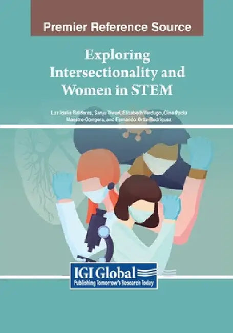 Exploring Intersectionality and Women in STEM by Luz Idalia Balderas