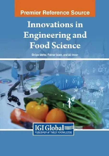 Innovations in Engineering and Food Science by Shilpa Mehta
