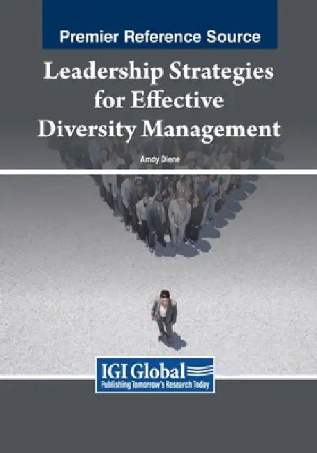 Leadership Strategies for Effective Diversity Management by Amdy Diene