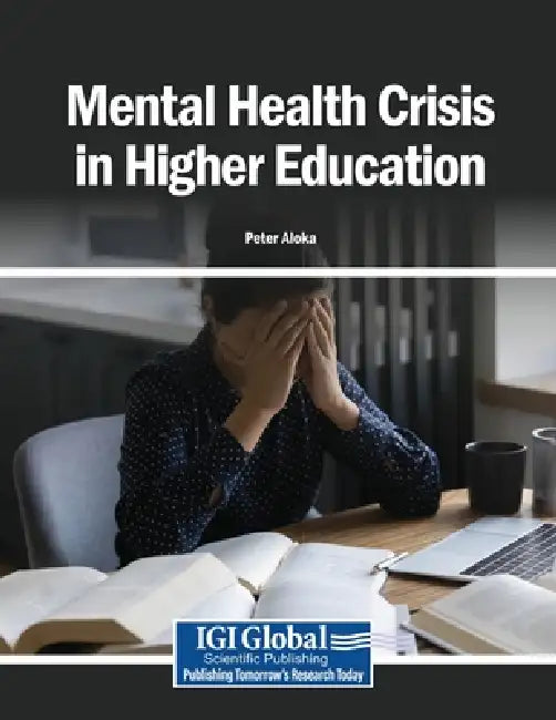 Mental Health Crisis in Higher Education by Peter Aloka