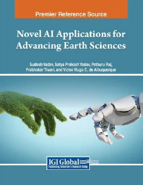 Novel AI Applications for Advancing Earth Sciences by Sudesh Yadav
