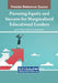 Pursuing Equity and Success for Marginalized Educational Leaders by Leanne C. Salazar Montoya