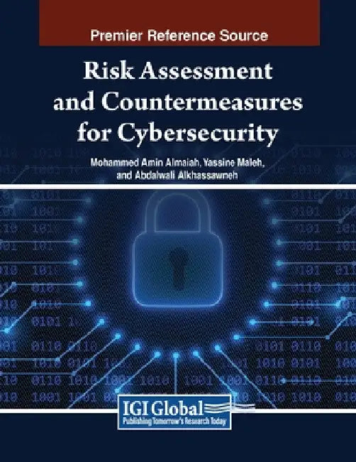 Risk Assessment and Countermeasures for Cybersecurity by Mohammed Amin Almaiah